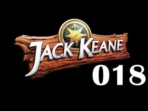 Let's Play Jack Keane #018 [Deutsch] [HD] - Feuer Feuer Abenteuer