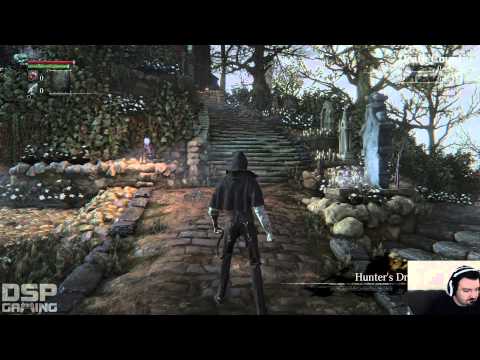 Bloodborne playthrough pt2 - Sweet Revenge's Kiss