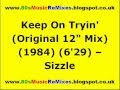 Keep On Tryin' (Original 12" Mix) - Sizzle | 80s ...