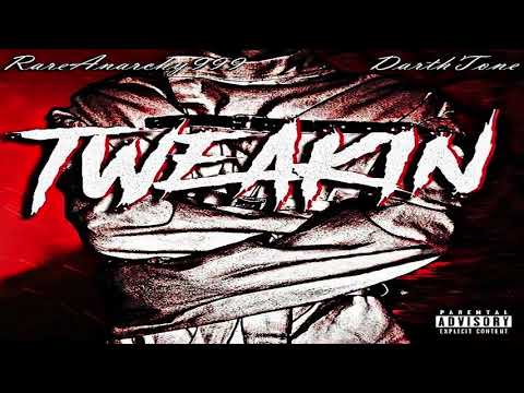 R8ay (RareAnarchy999) X DarthTone - Tweakin