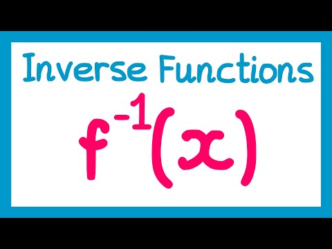 Inverse Functions - GCSE Higher Maths