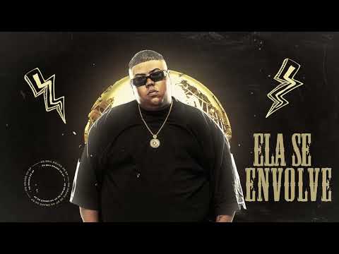 ELA SE ENVOLVE - MC GP Feat DJ JAPA NK