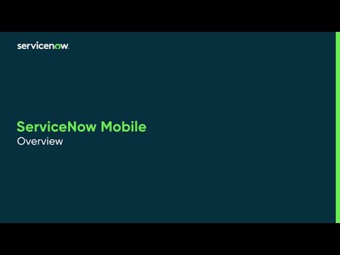 ServiceNow Mobile | Übersicht