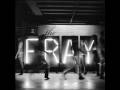 The Fray - We Build Then We Break ( HQ )