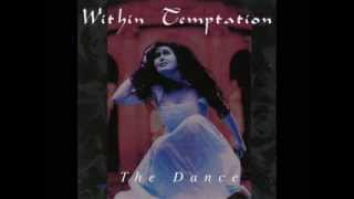Within Temptation - The Dance (EP Full)