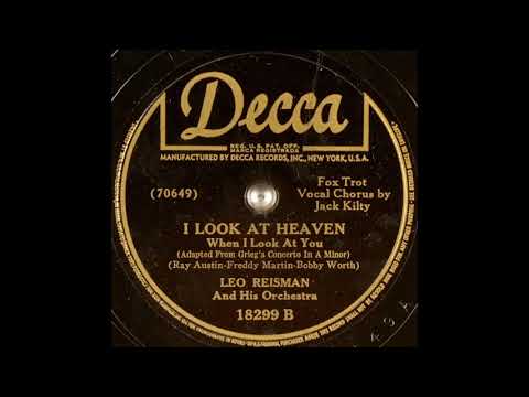 Leo Reisman & his orchestra - I Look at Heaven (When I Look at You) (1942)