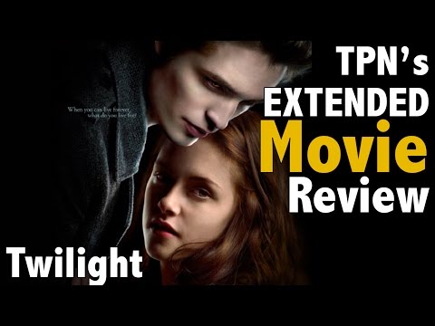 Twilight EXTENDED Movie Review