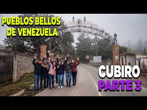 CUBIRO El PUEBLO MÁS FRÍO DE LARA parte 3 Estado Lara Venezuela
