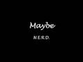 Maybe - N.E.R.D.