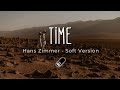 Time - Hans Zimmer (Soft Version) Sleep, Study, Relax - 1 Hour