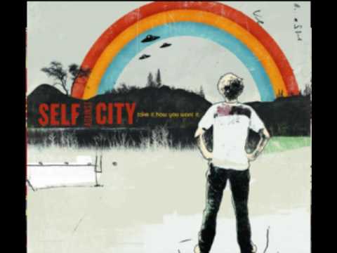 Self Against City-Take It How You Want It