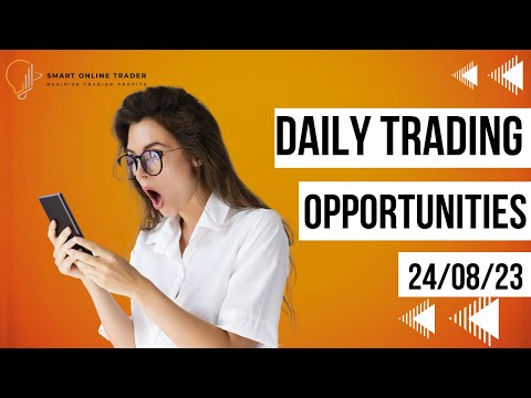 Daily Trading Opportunities - 24/08/23