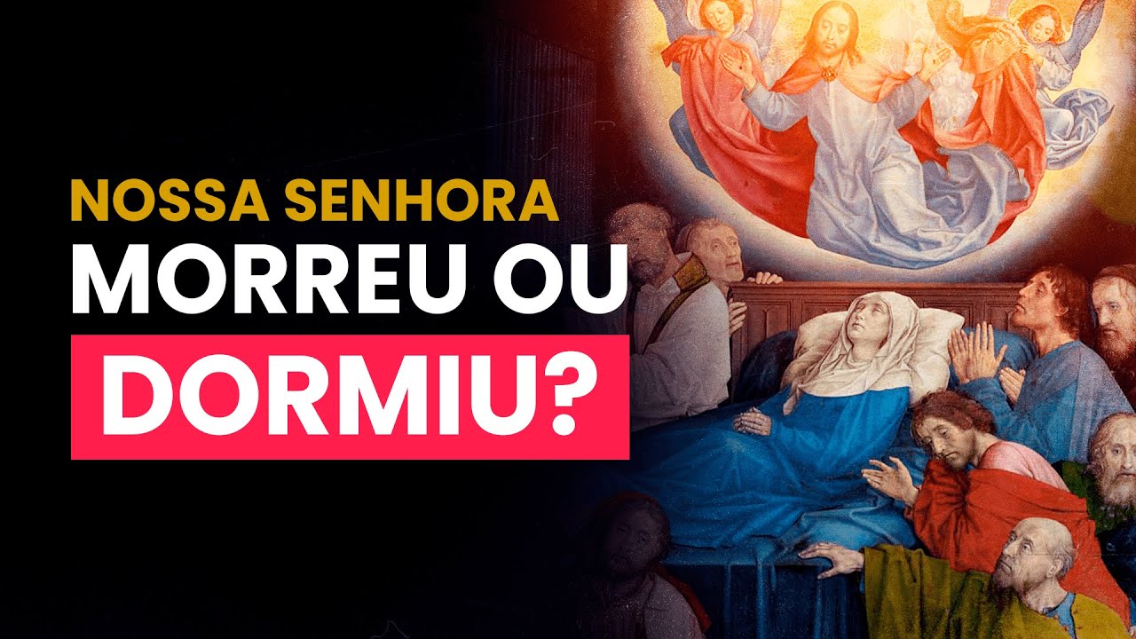 Tudo o que você precisa saber sobre a ASSUNÇÃO DE NOSSA SENHORA