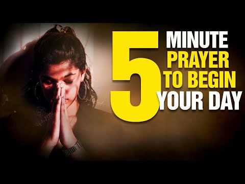 5 Minutes To START YOUR DAY RIGHT With This Morning Prayer