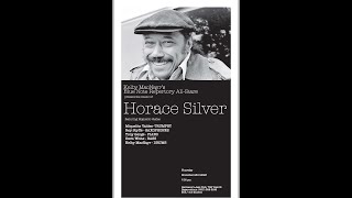 Kelby MacNayr‘s Blue Note Repertory All-Stars: the music of Horace Silver - Nov. 23, 2023