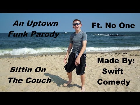 Mark Ronson Ft. Bruno Mars Uptown Funk Parody! About Being Lazy