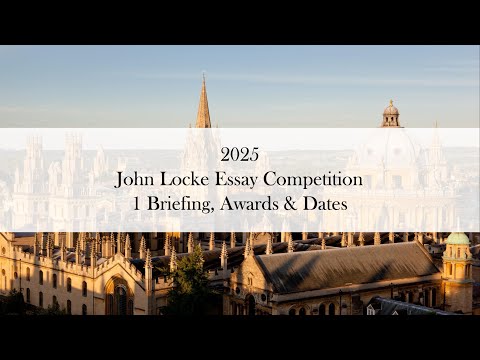 2025 John Locke Essay Competition #1 Briefing, Awards & Dates