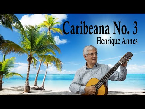 Caribeana No. 3 by Henrique Annes, performed by Edson Lopes
