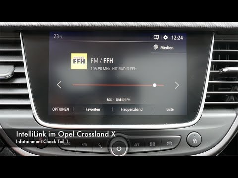 Infotainment Check: Opel Crossland Teil 1