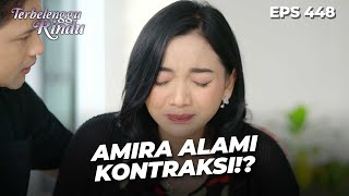 Download lagu WADUH! Amira Udah Mau Melahirkan?? | TERBELENGGU RINDU | EPS. 448 (2/4) mp3