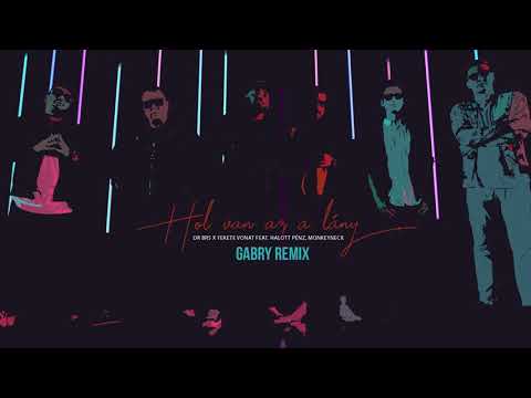 DR BRS X Fekete Vonat feat  Halott Pénz - Hol van az a lány (Gabry Remix)