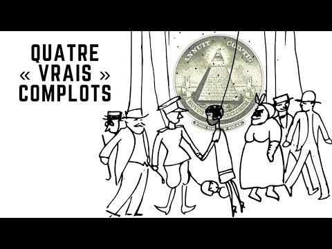 Découvrons quatre vrais complots