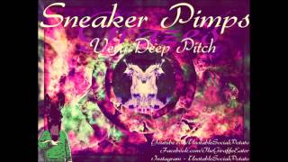 Sneaker Pimps - Grazes (Very Deep Pitch)
