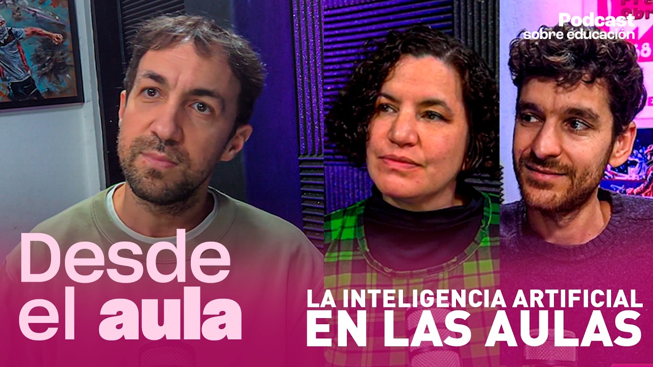 La inteligencia artificial en las aulas, con Alan Daitch | Desde el Aula T5E02