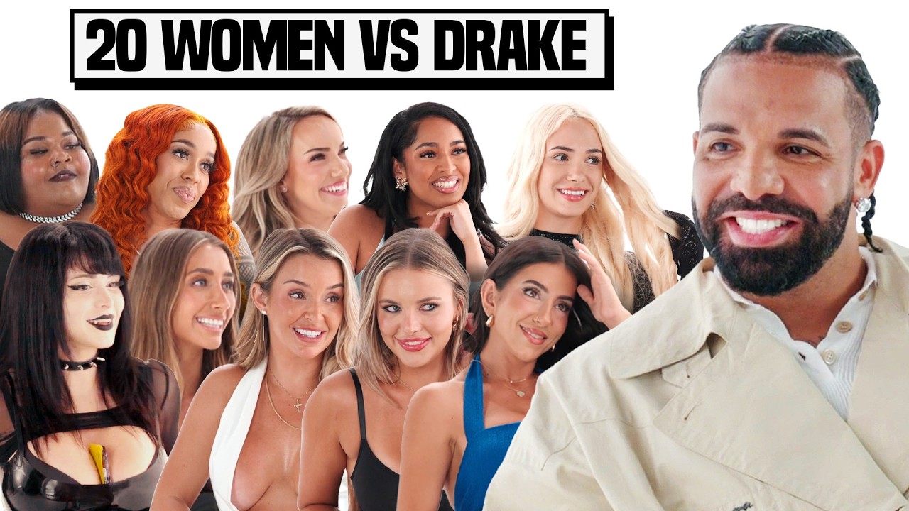 20 WOMEN VS DRAKE