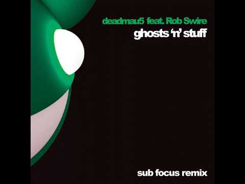 Deadmau5 & Rob Swire - Ghosts N Stuff (Sub Focus Remix)