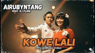 Download lagu Airubyntang Sosroutomo & DJ Plire – Kowe Lali (EDM Version |  Video) mp3