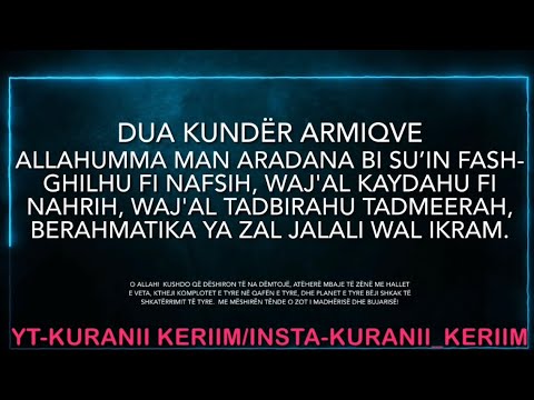 Dua Kundër Armiqve & Kundër Njerzive qe mundohen meu bo dëmtime ne jet