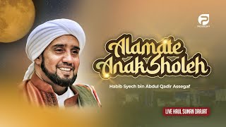 Download lagu VIRAL! Alamate Anak Sholeh - Habib Syech bin Abdul Qodir Assegaf | Haul ke-513 Kanjeng Sunan Drajat mp3