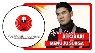 Download lagu Sitobari - Menuju Surga [ LYRIC] mp3