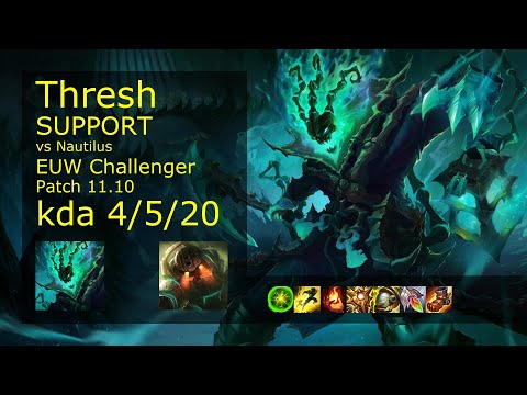 Thresh Support vs Nautilus - EUW Challenger 4/5/20 Patch 11.10 Gameplay