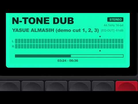 N Tone Dub - Yasue Almasih (demo mix cuts....)