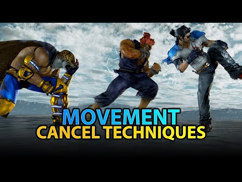 TEKKEN 7 - Movement Cancel Techniques