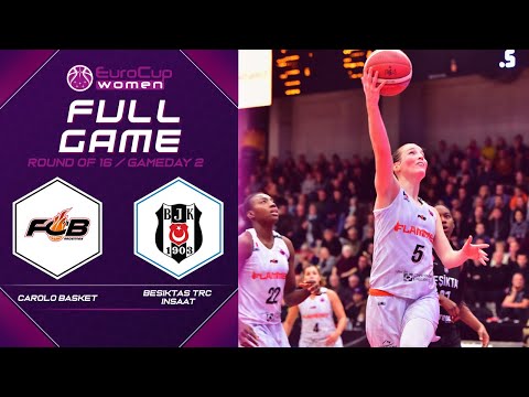 Carolo Basket v Besiktas TRC Insaat - Full Game - EuroCup Women 2019-20