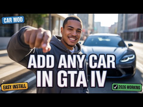 How to Add Any Car in GTA IV | Easy Vehicle Mod Install Guide (2026)