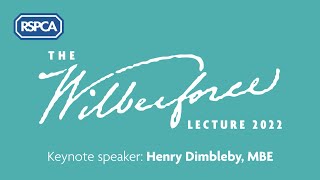 The Wilberforce lecture 2022 | Henry Dimbleby MBE