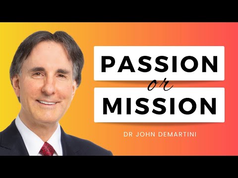 , title : 'A Slave to Passion or A Master of Mission | Dr John Demartini'