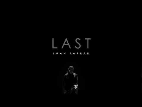 Iman Farrar - LAST (Official Music Video)
