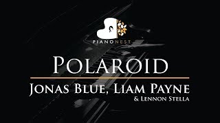 Jonas Blue, Liam Payne, Lennon Stella - Polaroid - Piano Karaoke / Sing Along Cover with Lyrics