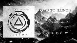 Road to Illinois - Sorrow (feat Dmitry Losev from Shumera)