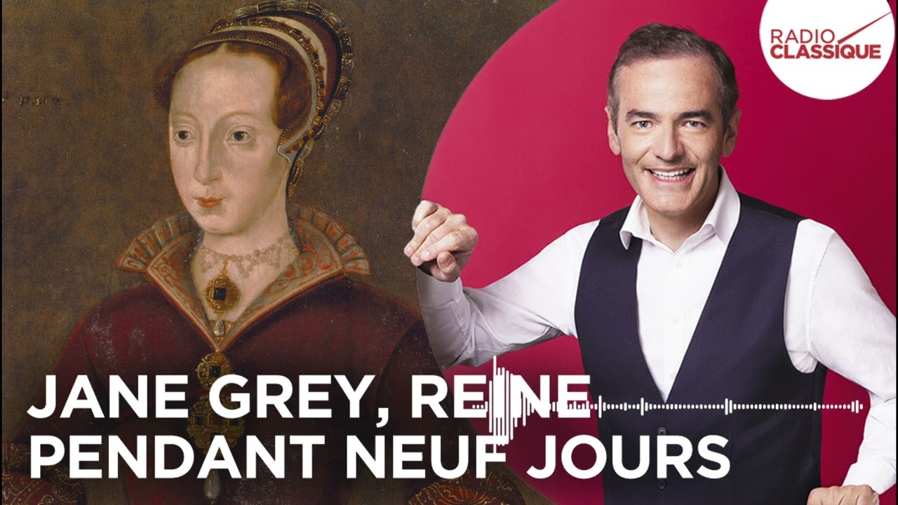 Franck Ferrand raconte : Jane Grey, reine pendant 9 jours (récit intégral)