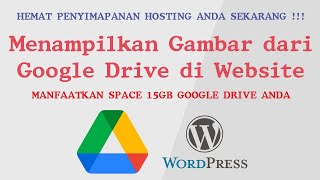 Menampilkan Gambar dari Google Drive di Website | Tutorial Website Wordpress