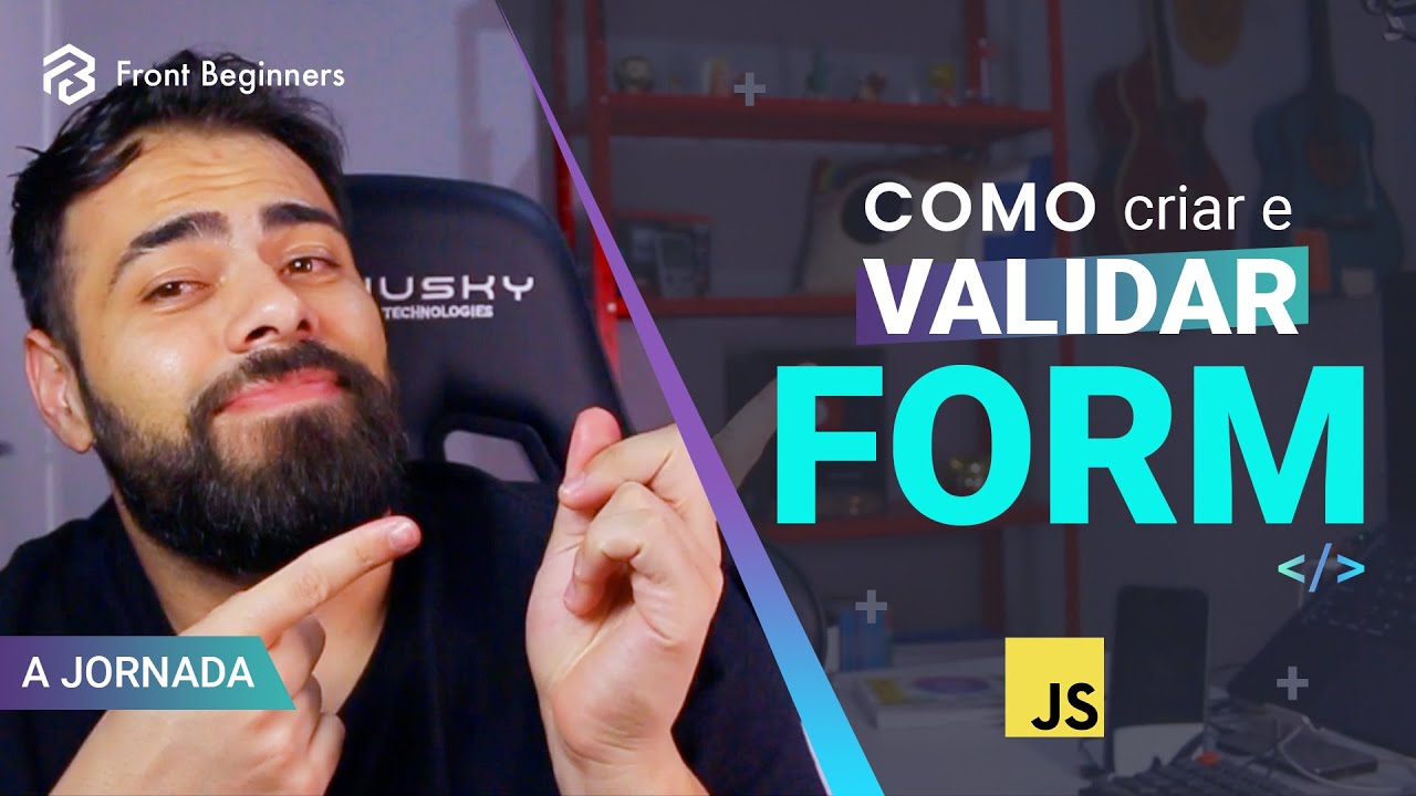 Como CRIAR e VALIDAR um Formulário em Javascript #Dia6