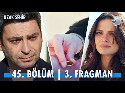 Uzak Şehir 45. Bölüm 3. Fragman | “Bu yüzük bizim hikâyemiz, bedelimiz, aşkımız…” ❤️ @kanald