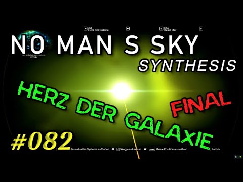 No Man´s Sky: Synthesis - #082 - Ab ins Herz der Galaxie!!