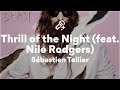 Sébastien Tellier, Thrill of the Night (Lyrics)